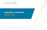 ANNUAL REPORT 2016 - Ahli United€¦ · 8 9 Dr. Anwar Al Mudhaf Chairman of Ahli United Bank K.S.C.P. Esteemed shareholders, May the peace, mercy, and blessings of Allah be upon