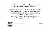 Arkansas Development Finance Authority 2009 Special Multi ...€¦ · Arkansas Development Finance Authority 2009 Special Multi-Family Housing Application for Additional Tax Credits,