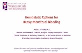 Hemostac Opons for Heavy Menstrual Bleeding · acute upper GI bleeding, or ocular trauma • Use of tranexamic acid not associated with an increased risk or incidence of thromboembolic