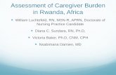 Assessment of Caregiver Burden in Rwanda, Africa · Purpose of research The purpose of this research was to adapt the Zarit Burden Interview so caregivers of chronically ill persons