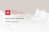 Crypto Nation Switzerland - Blockchain Federationblockchainfederation.ch/wp-content/uploads/2020/02/... · in blockchain and cryptocurrencies 840 Europe’s fastest-growing tech hub