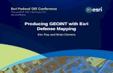 Producing GEOINT with Esri Defense Mapping€¦ · July 21-24 – Esri Homeland Security Summit (San Diego, CA) ... 2012 Esri Federal GIS Conference -- Presentation Keywords: 2012