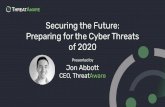 Top Cyber Threats 2020 - ThreatAware · 1. Ransomware | 2. Phishing | 3. BEC | 4. Cloud SaaS | 5. Windows 7 Phishing Attacks in 2019 •Phishing accounts for 90% of data breaches