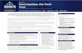 206C DW Investigating the Dark Web - toddington.com · • Virtual machine (optional to use) • Comprehensive collection of downloadable training materials • Free Beacon: Dark