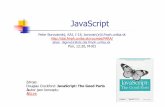 JavaScript [Re im kompatibility]dai.fmph.uniba.sk/courses/PARA/Prednasky/JavaScript.pdf · n Java - syntax, aj kus názvu jazyka n Scheme/Lisp – lambdas – funkcie a functionálny