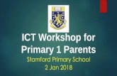 ICT Induction for Primary 1 parents - stamfordpri.moe.edu.sg Workshop for Prim… · . Announcements. Curriculum Core - Curriculum ... PI Parent's ICT Workshop PI Parent's Backl ADMIN