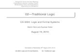 02—Traditional Logiccs3234/slides/slides_02.bw.pdf · Categorical Terms and their Meaning Propositions, Axioms, Lemmas, Proofs Manipulating Terms and Propositions Arguments and
