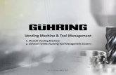 1. Modelli Vending Machine 2. Software GTMS (Guhring Tool … · 2020-04-04 · codici assemblati (Tool/Kit), vincolati agli articoli che lo compongono. Reso: • Possibilitá di