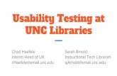 Usability Testing at UNC Libraries · System Usability Scale (SUS) ... what is going on, through appropriate feedback within reasonable time. Guerilla Testing & Screen Recording ...