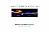 REPORT OF THE THERMAL ENERGY TASK FORCE · incorporating thermal woody biomass systems into the RPS. A more encompassing approach towards incorporating thermal energy sources into