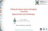 Filling the Space Gap in Emerging Countries Opportunities ... · 26/11/2019 Driss. EL HADANI Centre Royal de Télédétection Spatiale (CRTS) 12 Growing perception of the usefulness