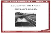 EDUCATION ON TRACK - The Workshops Rail Museum/media/Documents/...• Magnetic repulsion • Electromagnetism • Magnetic levitation • Magnetic shuttle • Floating magnets •