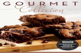 OURMET C - HarmisonsFundraisingharmisonsfundraising.com/catalogs/2016/Gourmet Collection.pdf · Enjoy more than 85 fantastic recipes for cookies, brownies, cakes, beverages and more.