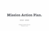 Mission Action Plan. -  · Mission Action Plan. 2018 – 2023 St Mary-le-Bow Church Cheapside, London. Our Context St Mary-le-Bow is an almost entirely non-residential parish ministering