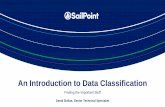 An Introduction to Data Classification€¦ · Data classification is the process of sorting and categorizing data into various types, forms or any other distinct class. Data classification