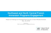 Northwest and North Central French Immersion Programs ... · 11/30/2018  · French Immersion Engagement 3 Purpose | To provide opportunities for growth of the French Immersion Programs