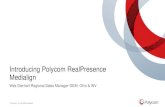 Introducing Polycom RealPresence Medialign · collaboration solution, Polycom RealPresence Medialign features a modern, innovative design with an unmatched user experience. Introducing