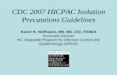 CDC 2007 HICPAC Isolation Precautions Guidelines Calendar/51... · CDC “Isolation Techniques for Use in Hospitals”, 2 ND Edition, color-coded sample category door signs • 1983