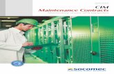 SERVICES CIM Maintenance Contracts · The benefit of a specialist CORPO 308 A Founded in 1922, SOCOMEC is an industrial group with a ... 24 hours a day. 4 CIM Maintenance Contracts