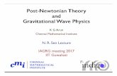 Post-Newtonian Theory and Gravitational Wave Physicsphysics.iitm.ac.in/~iagrg/IagrgSite/Activities/Iag... · the perturbation theory, and calibrated to Numerical Relativity simulations.