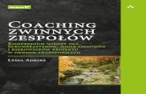 Tytuł oryginału: Coaching Agile Teams: A Companion for ... · PDF file Tytuł oryginału: Coaching Agile Teams: A Companion for ScrumMasters, Agile Coaches, and Project Managers