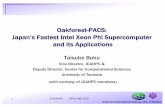Oakforest-PACS: Japan’s Fastest Intel Xeon Phi ... · Product Fujitsu Next-generation PRIMERGY server for HPC (under development) Processor Intel® Xeon Phi™ （Knights Landing）