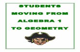 STUDENTS MOVING FROM ALGEBRA 1 TO GEOMETRY · 13. 14. 15. GEOMETRY The area of a rectangle is 1260 square inches. Its length is 36 inches. Find the width. 15 cm 14 cm 22 yd 22 yd