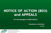 NOTICE OF ACTION (803) and APPEALS - Colorado of Action... · PDF file Colorado Department of Public Health and Environment which include but are not limited to: Colorado Revised