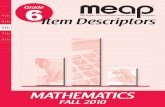 MATHEMATICS - Michigan · 2016-02-26 · Mathematics—Grade 6—Item Descriptors Fall 2010 MEAP 3 MEAP— ITEM DESCRIPTORS 7 M.UN.05.04: Convert measurements within a given system.