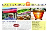 SANTA CRUZ RECORD€¦ · Santa Cruz CA 95062 ... Santa Cruz CA 95060 Enhance LLC Enhance Food The Seasoning Secret Scotts Valley CA 95066 Martina Hawthorn ... Dyana R. Zweng A Bit