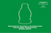 Relatório Social e Ambiental Sorocaba Refrescos 2006/2007€¦ · A Sorocaba Refrescos atua nas áreas de produção, venda e distribuição de bebidas carbonatadas, não-carbonatadas