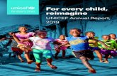 For every child, reimagine · Goal Area 1: Every child survives and thrives 14 Goal Area 2: Every child learns 20 Goal Area 3: Every child is protected from violence and exploitation