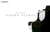 Kawai Grand Pianos · 2016-02-20 · Kawai Grand Pianos For over 85 years, Kawai has been the architect of the modern piano, boldly pioneering the use of state-of-the art materials