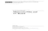 EVALUATION Minnesota Film and TV Board · EVALUATION REPORT Minnesota Film and TV Board O L A . Program Evaluation Division The Program Evaluation Division was created within the