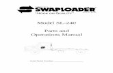 Model SL-240 Parts and Operations Manual · INTRODUCTION 1-2 09/2009 SWAPLOADER, U.S.A., LTD. 1800 N.E. BROADWAY, DES MOINES, IOWA 50313 LIMITED WARRANTY STATEMENT Effective September