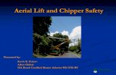 Aerial Lift and Chipper Safety - Hawaii · PDF file Aerial Lift Accidents Cause Boom-supported lifts Scissor lifts Unknown type of lift Total Electrocutions 62 6 - 69 Falls 35 23 6