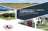 CITY OF LAVON...Using feedback and insights gleaned from all of the engagement opportunities, which included the Lavon Community Survey, Envision Lavon, the City Leadership Workshop,