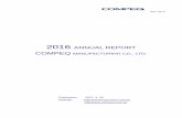 2016 ANNUAL REPORT - COMPEQ · In 2016, global economic recession, consumer electronics conservative, smart phone growth slowed down, PC and Tablet product shipments decline. The