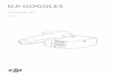 DJI GOGGLES - NÁVOD K OBSLUZE · 3. DJI Goggles Quick Start Guide 4. DJI Goggles User Manual We recommend you check that you have all of the included parts listed in In the Box.