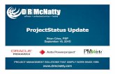 ProjectStatus Webinar 9-16-15 for attendeesdrmcnatty.com/wp-content/uploads/2015/09/Sept-2015-Webinar-Wha… · • Authorized Oracle Primavera, Asta Powerproject and PMWeb Software