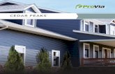 CEDAR PEAKS - Vinyl Siding | Manufactured Stone | ProViaCedar Peaks® superior design and engineering provides proven dependability and performance. From its Patented Twister Lock