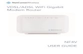 VDSL/ADSL WiFi Gigabit Modem Router Cards/NF4V-Us… · 1 x 10/100/1000 Gigabit Ethernet WAN port for connection to fibre services 4 x 10/100/1000 Gigabit Ethernet LAN ports for wired