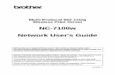 NC-7100w Network User's Guide · - Marketing Dept. 1, rue Hôtel de Ville Dollard-des-Ormeaux, PQ, Canada H9B 3H6 Brother fax-back system (USA) Brother Customer Service has set up