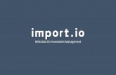 Web Data for Investment Management - Import.io€¦ · Lululemon based on over 2 years worth of web data. The branded apparel team at a large investment bank have been using Import.io
