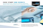 CASE STUDY HKK BIONICS · 2000-08-31 · CASE STUDY HKK BIONICS For companies in the medical field that want to meet the individual requirements of their patients, create new products