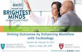 Driving Outcomes by Enhancing Workflow with Technology · Implementing a Population Health Chronic Disease Management ... Clinical Exception Passes Process Measure: Terminal illness,