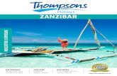 ZANZIBAR - thompsons.co.za€¦ · Breezes Beach Club Zanzibar (Pg. 23) Sultan Sands Island Resort (Pg. 13) Dream of Zanzibar (Pg. 12) (Pg. 10) Gold Zanzibar Beach House & Spa (Pg.