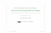 Ghostwriting Mind Map - pricewrite.com€¦ · own comprehensive writing process, condensed in this mind map. So if you’re considering hiring me as a ghostwriter, follow these steps: