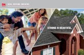 STRONG IS BEAUTIFUL.€¦ · HIP & RIDGE SHINGLES. EXTRA PROTECTION AND STYLISH . DIMENSION along the hips and ridges. Designed to match and complement Owens Corning ® shingles.