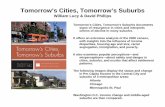 Tomorrow’s Cities, Tomorrow’s Suburbs - University of · PDF file 2007-10-16 · Tomorrow’s Cities, Tomorrow’s Suburbs documents signs of resurgence in cities and interprets